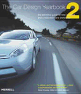 The Car Design Yearbook: The Definitive Guide to New Concept and Production Cars Worldwide