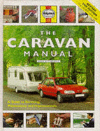 The Caravan Manual: A Guide to Servicing, Maintenance and Improvements