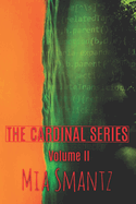 The Cardinal Series Volume II