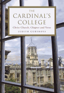 The Cardinal's College: Christ Church, Chapter and Verse