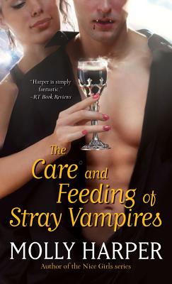The Care and Feeding of Stray Vampires - Harper, Molly