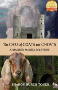 The Care of Goats and Ghosts