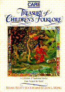 The Care Treasury of Children's Folklore - Sockin, Brian Scott, and Wong, Eileen L (Editor)