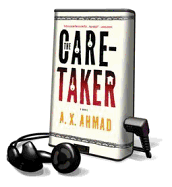 The Caretaker - Ahmad, A X