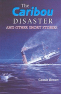 The Caribou disaster and other short stories