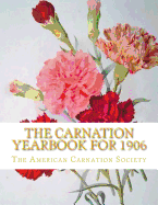 The Carnation Yearbook for 1906