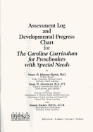 The Carolina Curriculum for Preschoolers with Special Needs Assessment Log and Progress Chart