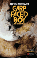 The Carp-Faced Boy and Other Tales