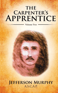 The Carpenter's Apprentice: Volume Two