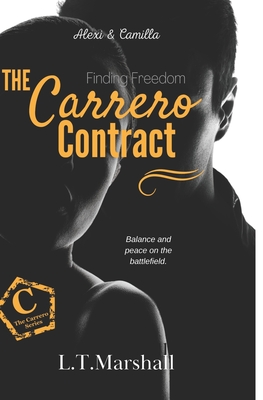 The Carrero Contract Finding Freedom: Alexi & Camilla - Marshall, L T