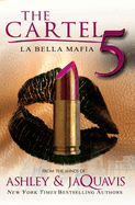 The Cartel 5: La Belle Mafia