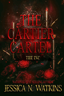 The Cartier Cartel: The Inc.