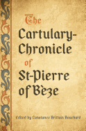 The Cartulary-Chronicle of St-Pierre of Bze