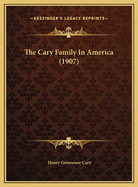 The Cary Family in America (1907)