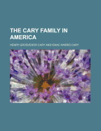 The Cary Family in America