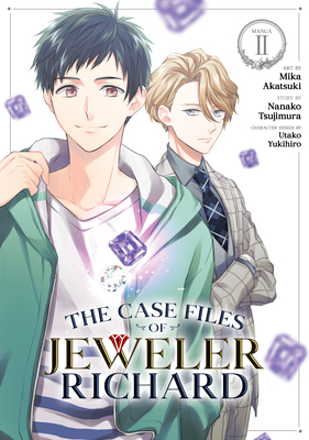The Case Files of Jeweler Richard (Manga) Vol. 2 - Tsujimura, Nanako, and Yukihiro, Utako (Contributions by)