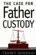The Case for Father Custody