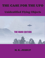 The Case for the UFO: The Varo Edition