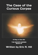 The Case of the Curious Corpse
