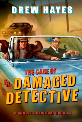 The Case of the Damaged Detective - Hayes, Drew