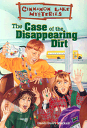 The Case of the Disappearing Dirt - McKall, Dandi Daley, and Mackall, Dandi Daley