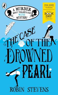 The Case of the Drowned Pearl: World Book Day 2020 - Stevens, Robin