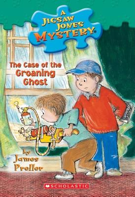 The Case of the Groaning Ghost - Preller, James, and Smith, Jamie (Illustrator)