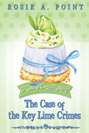 The Case of the Key Lime Crimes: A Culinary Cozy Mystery