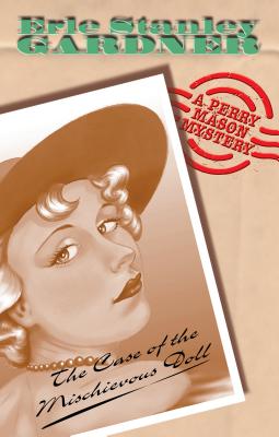 The Case of the Mischievous Doll - Gardner, Erle Stanley