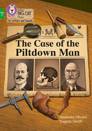The Case of the Piltdown Man: Band 05/Green