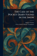 The Case of the Pocket Diary Found in the Snow