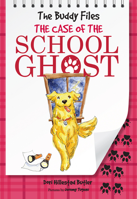 The Case of the School Ghost: 6 - Butler, Dori Hillestad