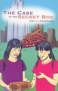 The Case of the Secret Box - Crofford, Amy L