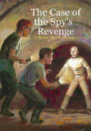 The Case of the Spy's Revenge