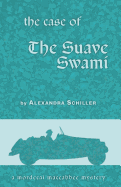 The Case of the Suave Swami: A Mordecai Maccabbee Mystery