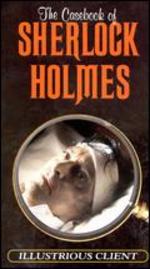 The Casebook of Sherlock Holmes: The Illustrious Client - Tim Sullivan