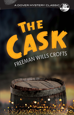 The Cask - Crofts, Freeman Wills