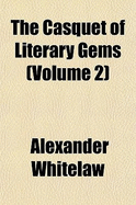 The Casquet of Literary Gems (Volume 2)