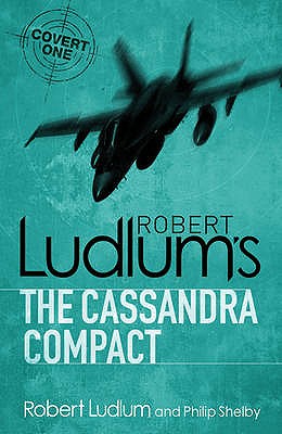 The Cassandra Compact - Ludlum, Robert, and Shelby, Philip