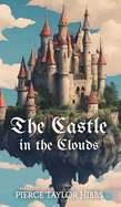 The Castle in the Clouds