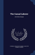 The Casual Laborer: And Other Essays