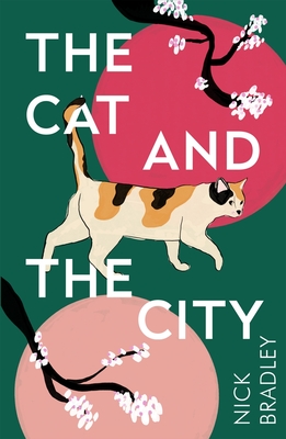 The Cat and The City: 'Vibrant and accomplished' David Mitchell - Bradley, Nick