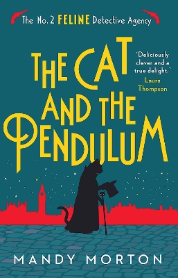 The Cat and the Pendulum - Morton, Mandy