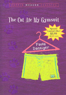 The Cat Ate My Gymsuit - Danziger, Paula