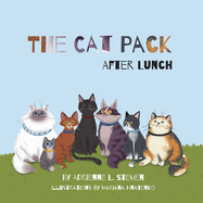 The Cat Pack After Lunch: Volume 1