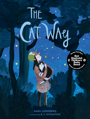 The Cat Way - Lundberg, Sara, and Woodstein, B J (Translated by)