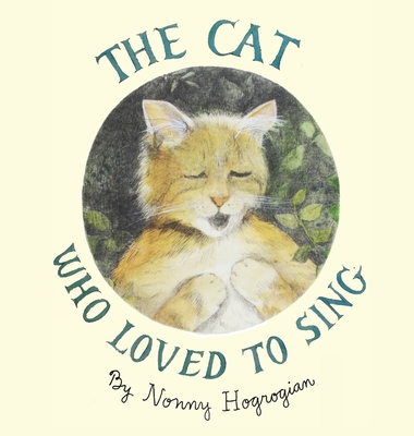 The Cat Who Loved To Sing - Hogrogian, Nonny