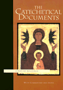 The Catechetical Documents: A Parish Resource - Connell, Martin (Editor)
