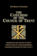 The Catechism of the Council of Trent