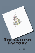 The Catfish Factory